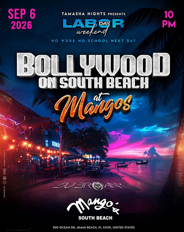 MIAMI BOLLYWOOD ON SOUTH BEACH AT MANGO'S