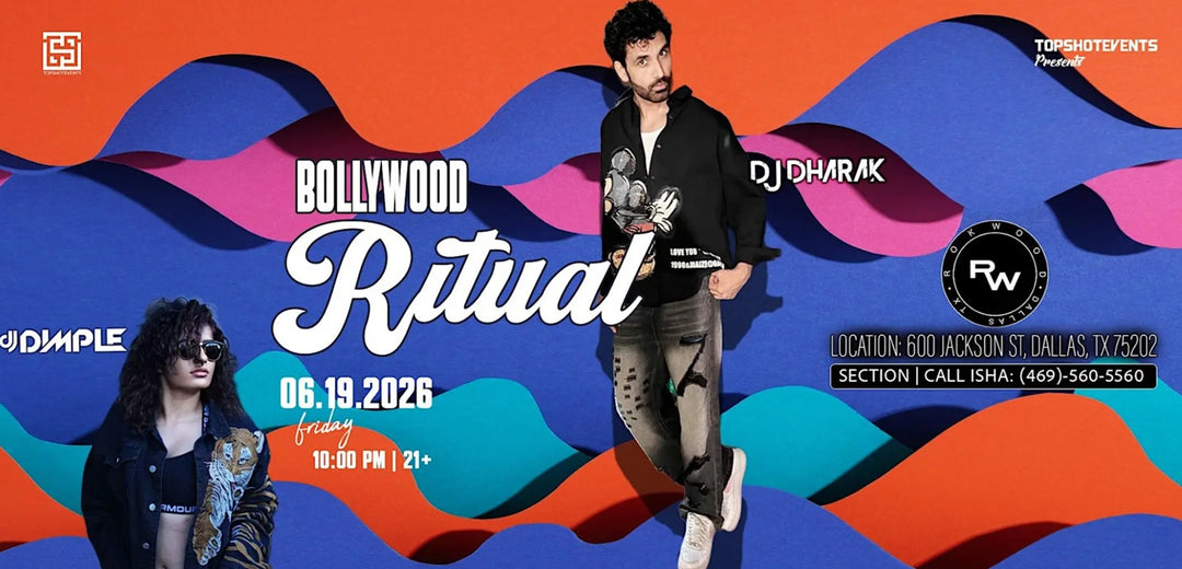 BOLLYWOOD RITUAL WITH #1 DJ DHARAK AT ROCKWOOD NIGHCLUB AT DOWNTOWN DALLAS