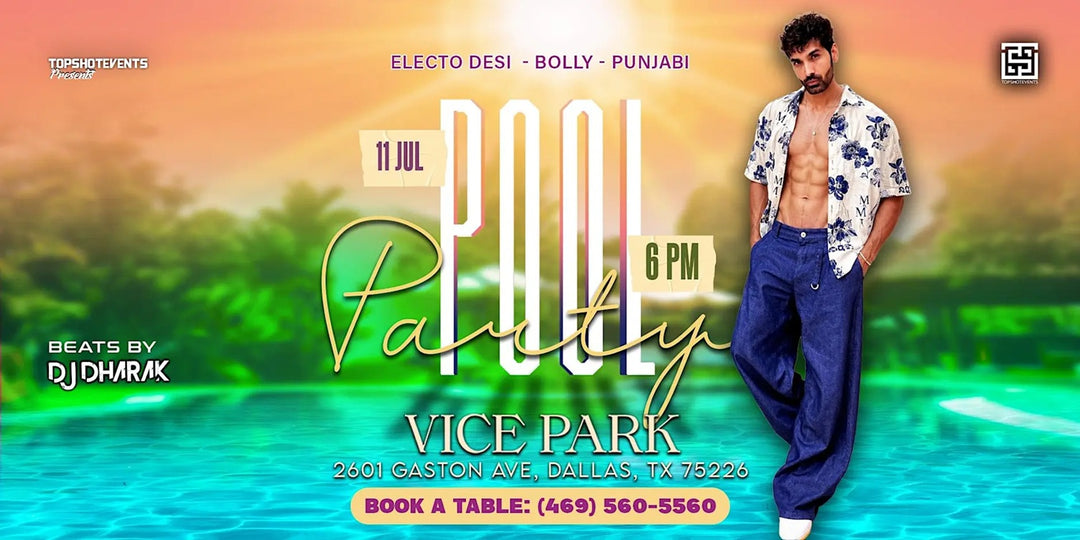 POOL PARTY at Vice Park Dallas Bollywood Punjabi Electro Desi Night
