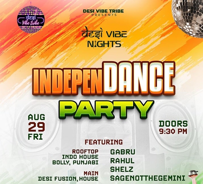 Desi Vibe Nights - IndepenDANCE Part