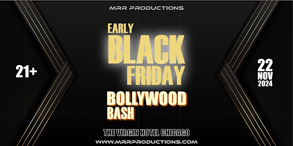 Early Black Friday Bollywood Bash